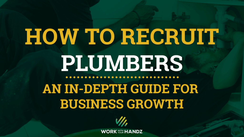 How To Recruit Plumbers